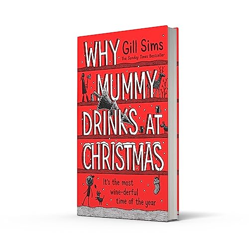 Why Mummy Drinks at Christmas