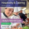 WJEC Level 1/2 Vocational Award Hospitality and Catering (Technical Award) Study & Revision Guide – Revised Edition