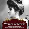 Women of Means: The Fascinating Biographies of Royals, Heiresses, Eccentrics and Other Poor Little Rich Girls (Stories of the Rich & Famous, Famous Women) (Celebrating Women)