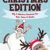Would You Rather Game Book - Christmas Edition: Silly & Hilarious Questions For Kids, Teens & Adults: 1 (Boredom Busters)