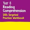 Year 6 Reading Comprehension SATs Targeted Practice Workbook: For the 2024 Tests (Collins KS2 SATs Practice)