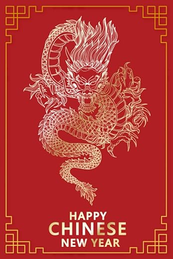 Year Of The Dragon 2024, Chinese New Year 2024 Notebook: Year Of The Dragon 2024 Gifts, Lined Journal For Men & Women, Chinese New Year 2024 Journal, 6"x9" / 120 Pages