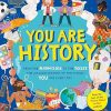 You Are History: From the Alarm Clock to the Toilet, the Amazing History of the Things You Use Every Day