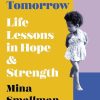 A Better Tomorrow: Life Lessons in Hope and Strength