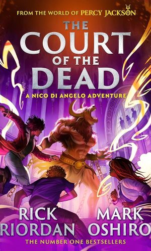 From the World of Percy Jackson: The Court of the Dead (The Nico Di Angelo Adventures) (The Nico Di Angelo Adventures, 2)