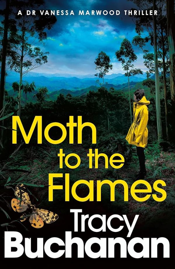 Moth to the Flames: A BRAND NEW absolutely unputdownable crime thriller for 2025! (A Dr Vanessa Marwood Crime Thriller Book 3)