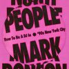 Night People: How to Be a DJ in ‘90s New York City