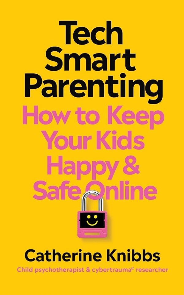 Tech-Smart Parenting: How to keep your kids happy and safe online