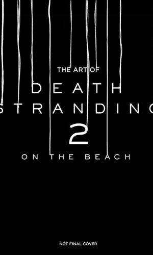 The Art of Death Stranding 2: On the Beach