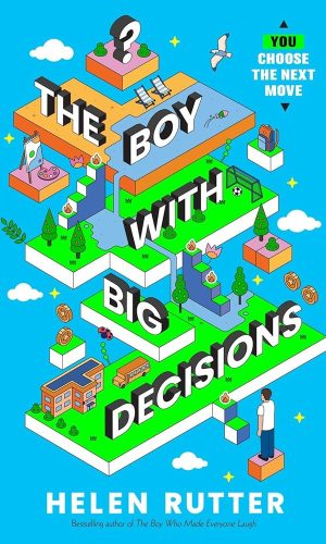 The Boy with Big Decisions (an interactive story book)