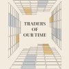 Traders of Our Time: Navigating the Market's Impossible Landscape