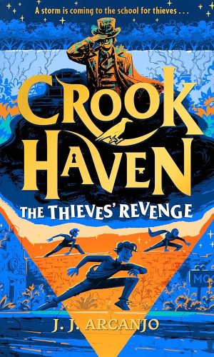 Crookhaven: The Thieves' Revenge: Book 5