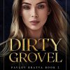 Dirty Grovel (Pavlov Bratva Book 2)