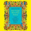 Don't Forget We're Here Forever: A New Generation's Search for Religion (Audio Download): Lamorna Ash, Lamorna Ash, Bloomsbury Publishing: Amazon.co.uk: Books