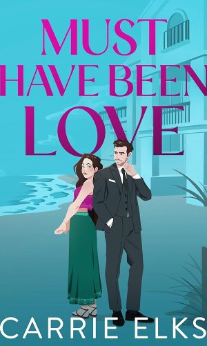 Must Have Been Love (The Fitzgeralds Book 1)