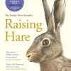 Raising Hare: SHORTLISTED FOR THE WOMEN'S PRIZE FOR NON-FICTION 2025