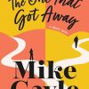 The One That Got Away: A Short Story