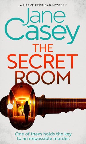 The Secret Room: The new latest thrilling detective crime mystery novel from the Top Ten Sunday Times bestselling author (Maeve Kerrigan, Book 12)