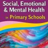 101 Ideas for Social, Emotional & Mental Health in Primary Schools