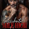 Accidental Mile High Vows: An Age Gap, Bratva Romance (Forbidden Silver Foxes)