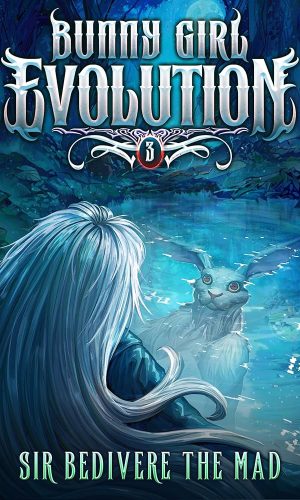 Bunny Girl Evolution 3: A Monster Evolution LitRPG
