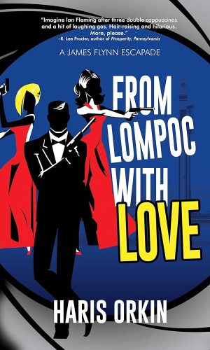 From Lompoc with Love (A James Flynn Escapade Book 6)