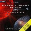 Ground State: Expeditionary Force, Book 19 (Audio Download): Craig Alanson, R.C. Bray, Podium Audio: Amazon.co.uk: Audible Books & Originals