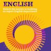 Leading Secondary English: Unlock the secrets to building an exceptional English department