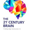 The 21st Century Brain: Cutting edge neuroscience to help us navigate the future