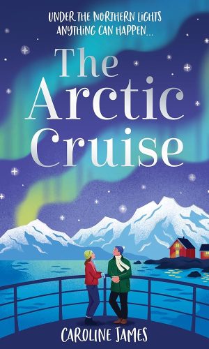 The Arctic Cruise: Make 2026 a year to remember, as you escape this winter for the holiday – and romance – of a lifetime under the Northern Lights