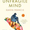 The Unfragile Mind: Making Sense of Mental Health
